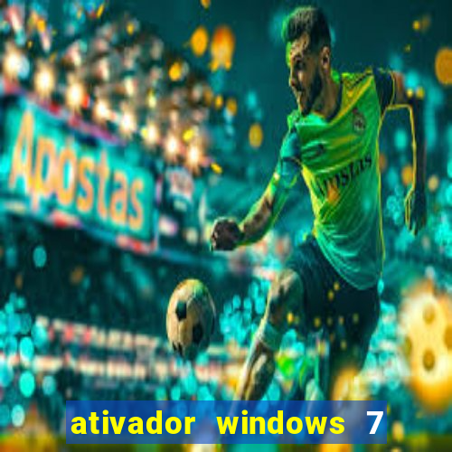 ativador windows 7 32 bits