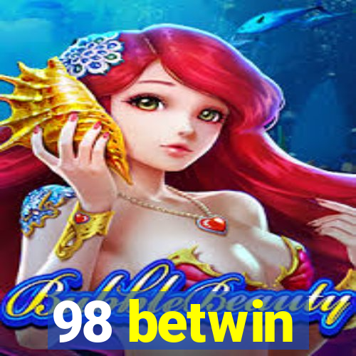 98 betwin