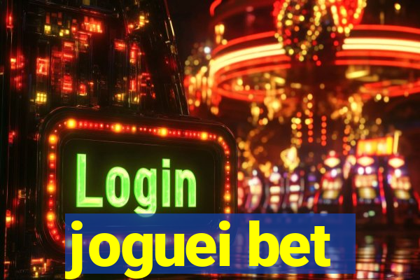 joguei bet