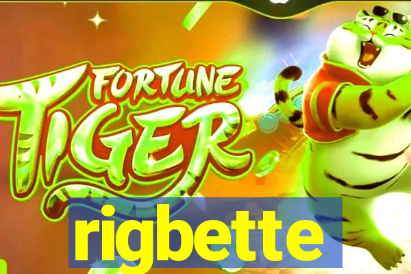 rigbette