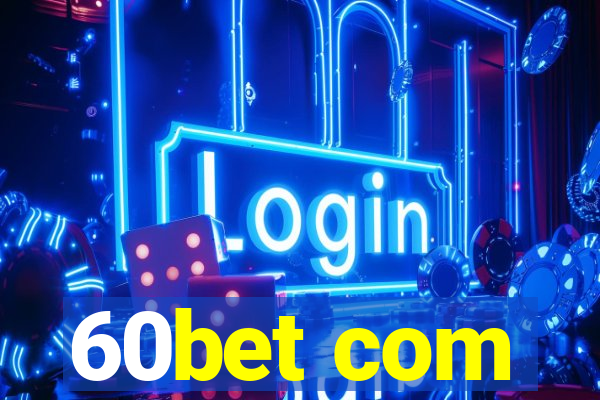 60bet com