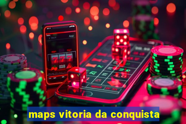 maps vitoria da conquista