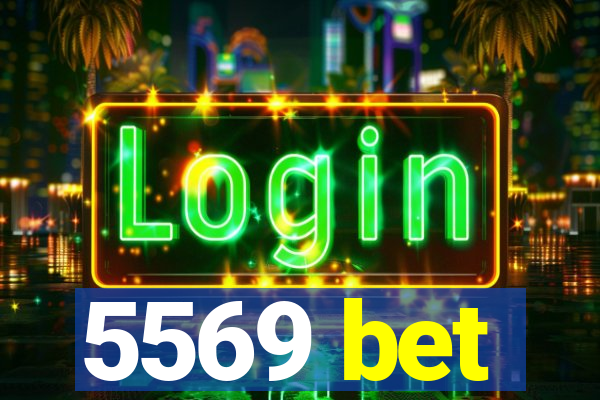 5569 bet