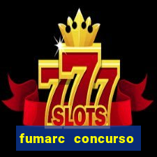 fumarc concurso betim 2024