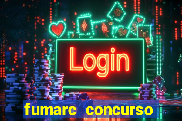 fumarc concurso betim 2024