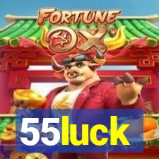 55luck