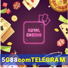 5G88comTELEGRAM