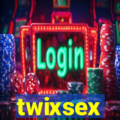 twixsex