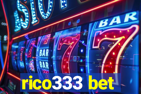 rico333 bet