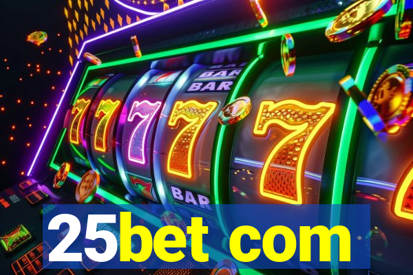 25bet com