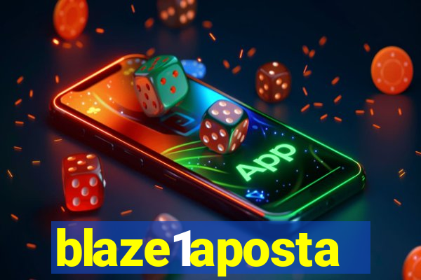 blaze1aposta