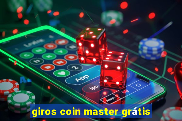 giros coin master grátis