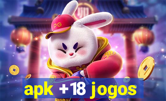 apk +18 jogos