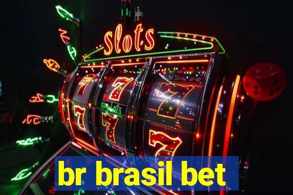 br brasil bet