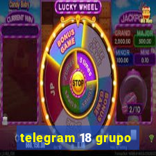 telegram 18 grupo