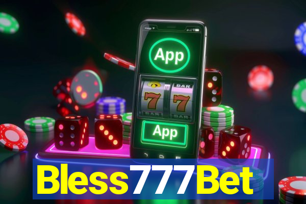 Bless777Bet