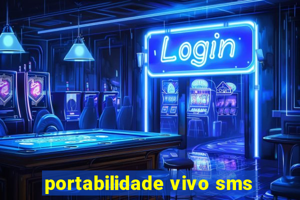 portabilidade vivo sms