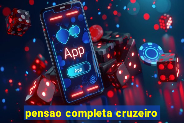 pensao completa cruzeiro