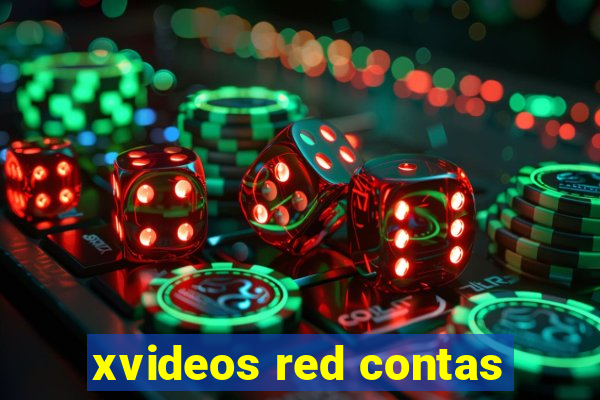 xvideos red contas