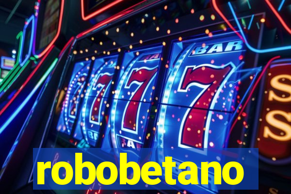 robobetano