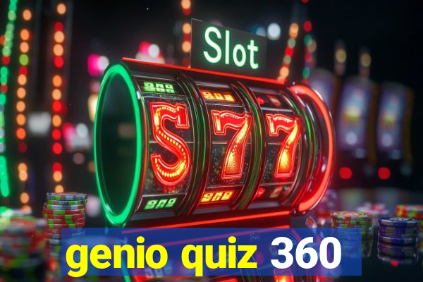 genio quiz 360