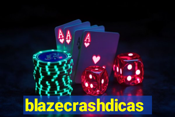 blazecrashdicas