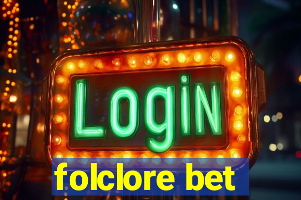 folclore bet