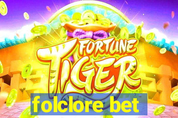 folclore bet