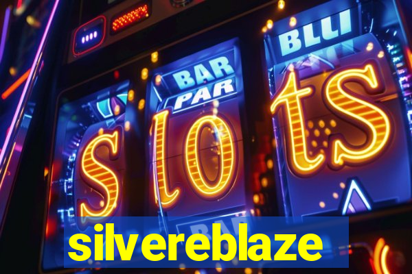 silvereblaze