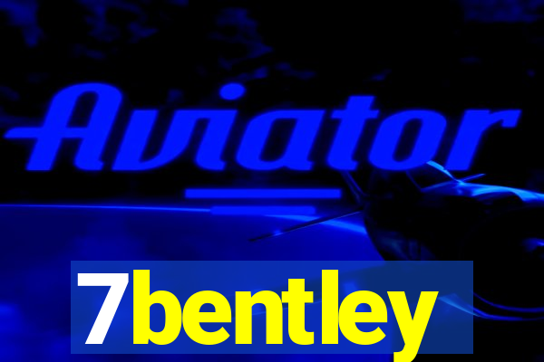 7bentley