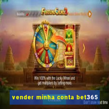 vender minha conta bet365