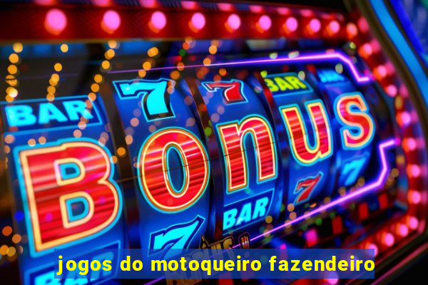 jogos do motoqueiro fazendeiro