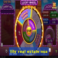 lily real estate nua