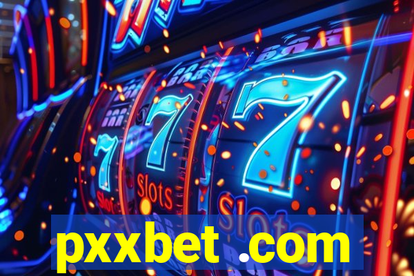 pxxbet .com