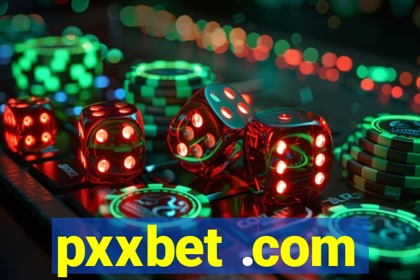 pxxbet .com