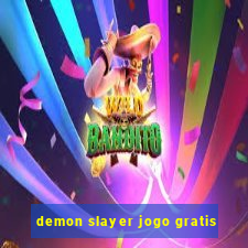 demon slayer jogo gratis