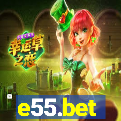 e55.bet