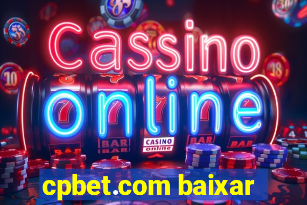 cpbet.com baixar