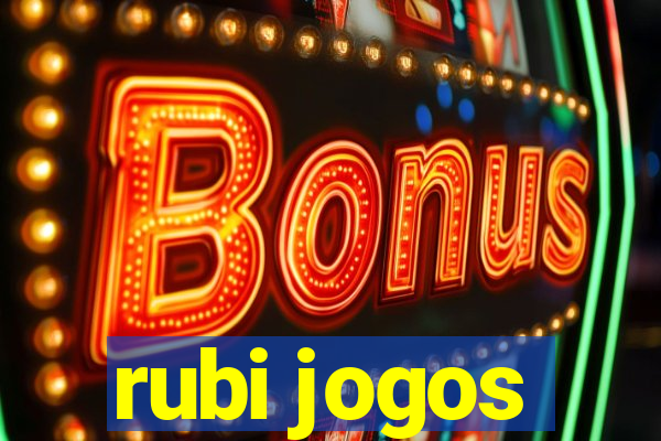 rubi jogos