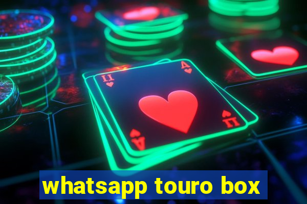 whatsapp touro box