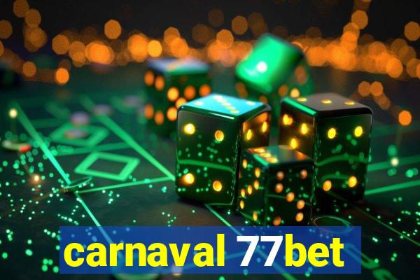 carnaval 77bet