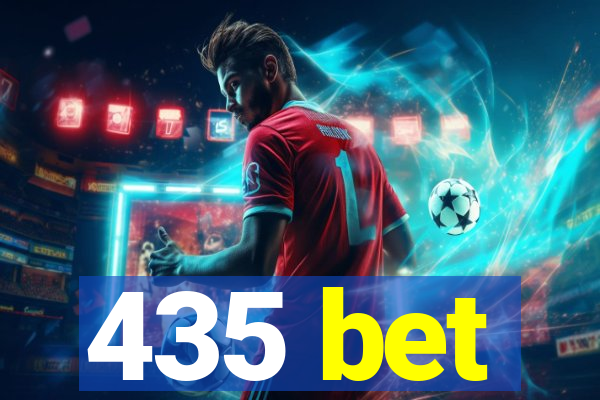 435 bet