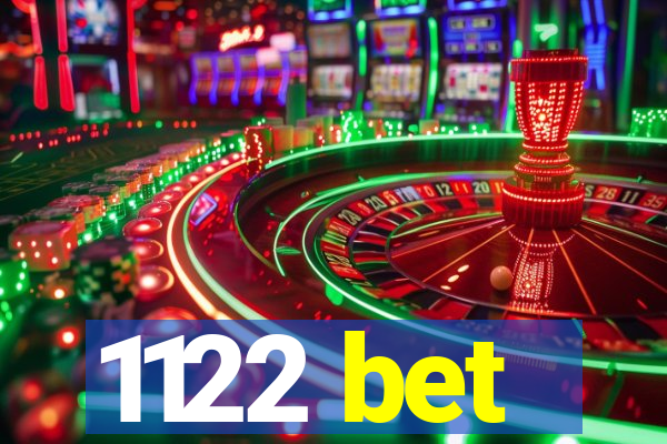 1122 bet