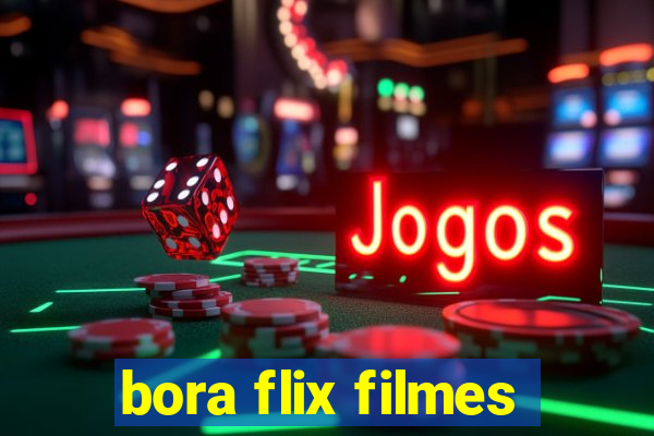 bora flix filmes