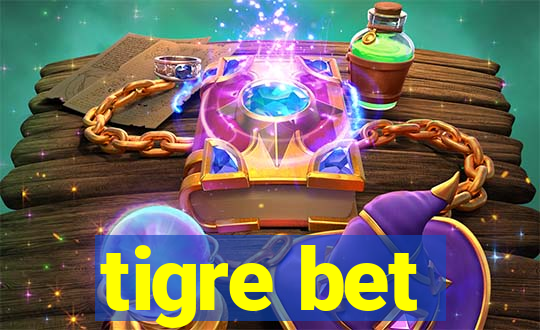 tigre bet