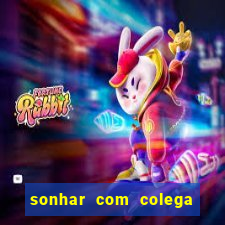 sonhar com colega de trabalho jogo do bicho