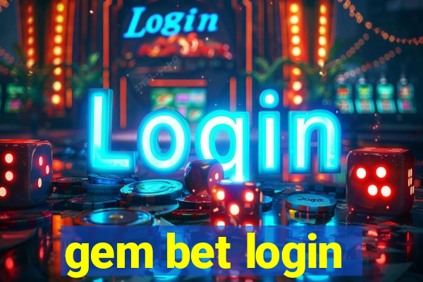 gem bet login