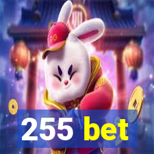 255 bet