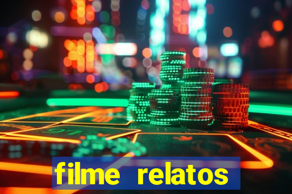 filme relatos selvagens completo dublado