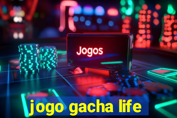 jogo gacha life